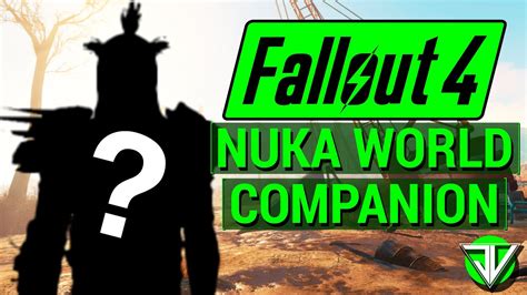 fallout 4 nuka world companions